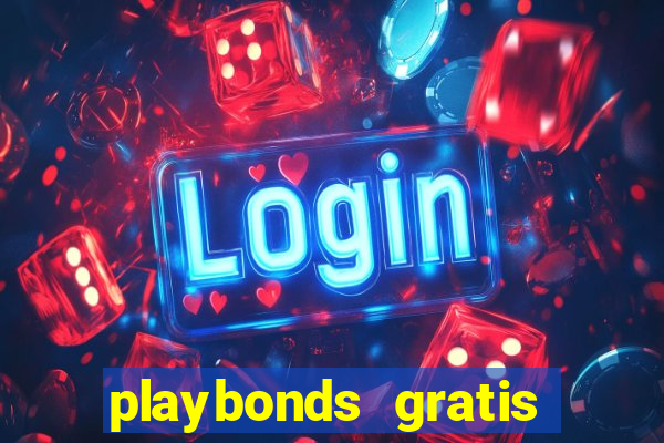 playbonds gratis jogar bingo silverball